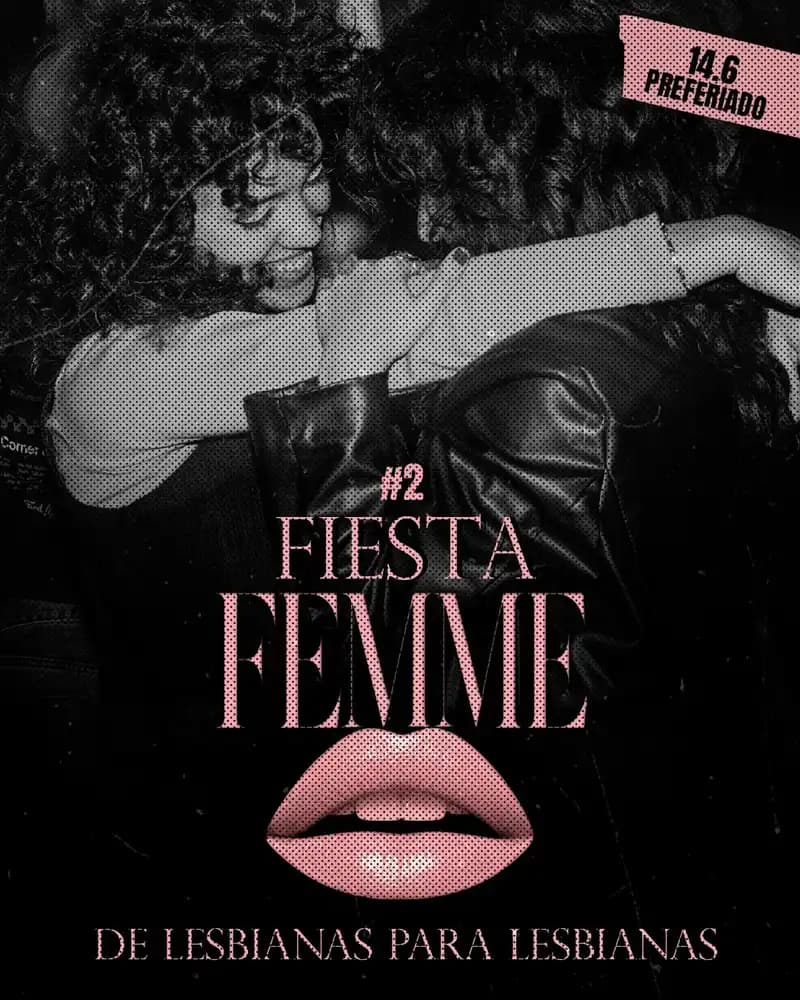 CLUB FEMME #2 DOM 14 PREFERIADO — fiesta de lesbianas en Buenos Aires, DOM, 14 DE JUNIO en FELIZA. Club lésbico LGBTIQ, bar de lesbianas BA.